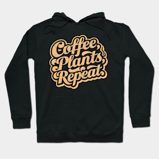 Coffee Plants Repeat | Gardening Hoodie